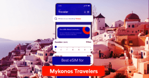 Best eSIM for Mykonos Travelers: Stay Connected in Greece