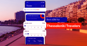 Best eSIM for Thessaloniki Travelers: Stay Connected in Greece